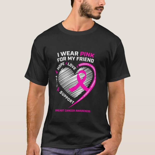 Ribbon I Bära Rosa för min vän Breast Cancer Awa T Shirt (Framsida)