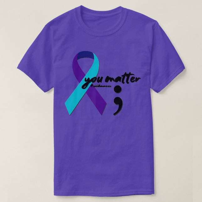 Ribbon You Matter Semicolon Suicide Awareness T Shirt (Design framsida)