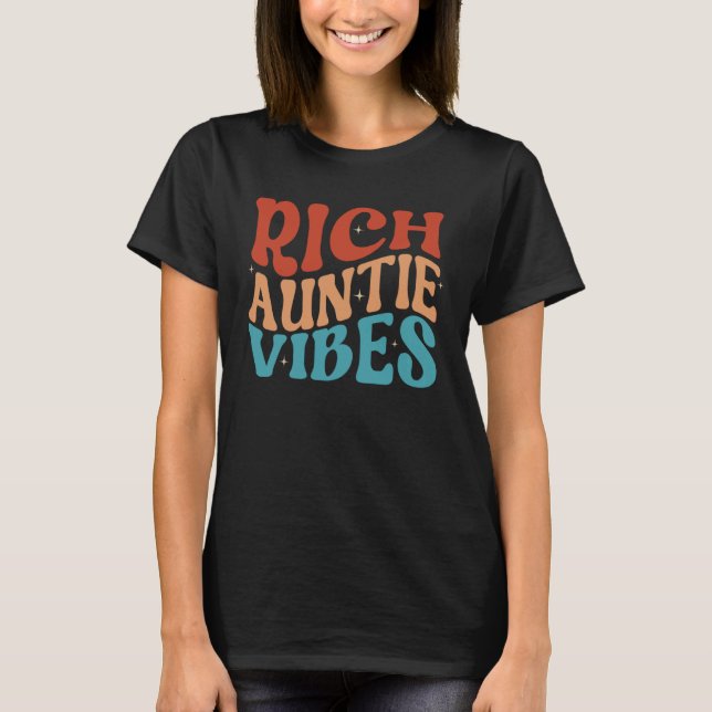 Rich Auntie Vibes  Aunt Best Aunty Cute Mother s D T Shirt (Framsida)