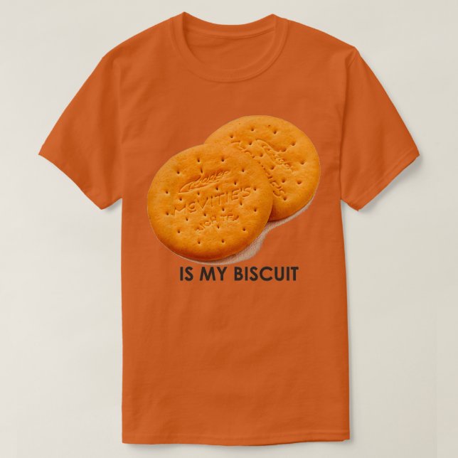 Rich Tea is my Biscuit T Shirt (Design framsida)
