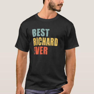 Richard Best någonsin Richard T Shirt
