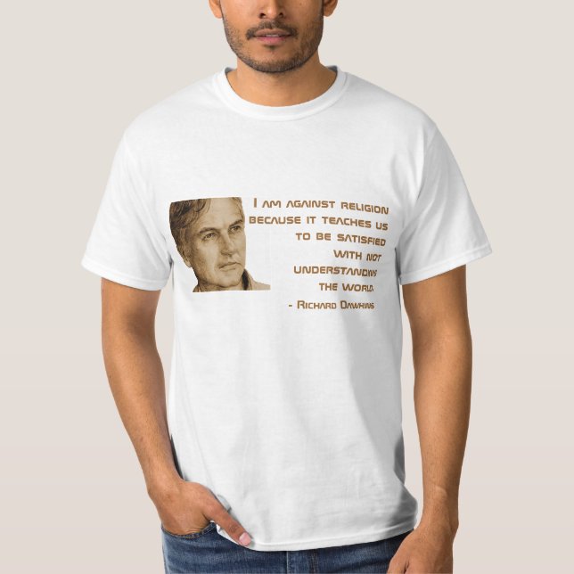 Richard Dawkins citationsteckenutslagsplats T Shirt (Framsida)