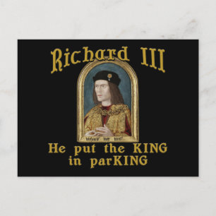 Richard III Sätt Kungen i ParKINGS t-shirt Vykort