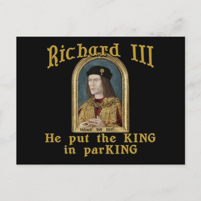 Richard III Sätt Kungen i ParKINGS t-shirt Vykort (Framsida)