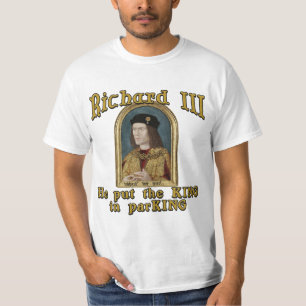 Richard III satte kungen, i att parkera tshirten T Shirt