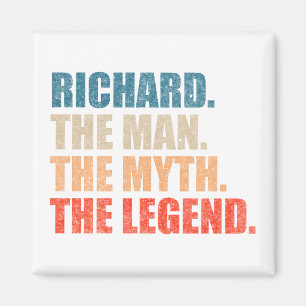 Richard The Man the Myth the Legend Magnet