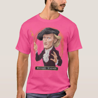 Richard Wagner German Opera Composer T Shirt