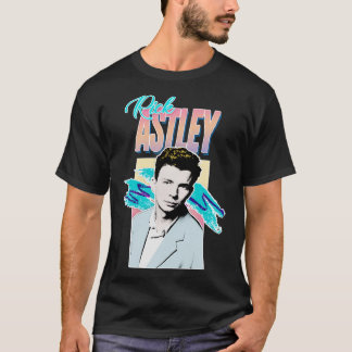 Rick Astley 80s Aesthetic Tribute Design T Shirt