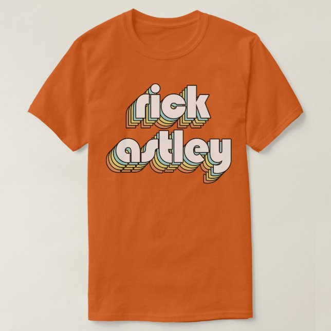 Rick Astley Retro Regbow Typography Faded Stil T Shirt (Design framsida)