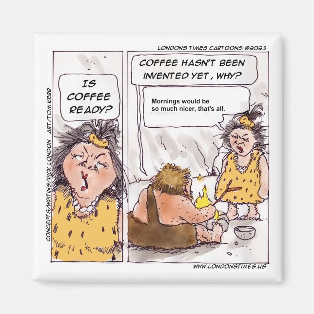 Rick London Prehistorisk Coffee Funny Tecknad Magnet (Framsidan)