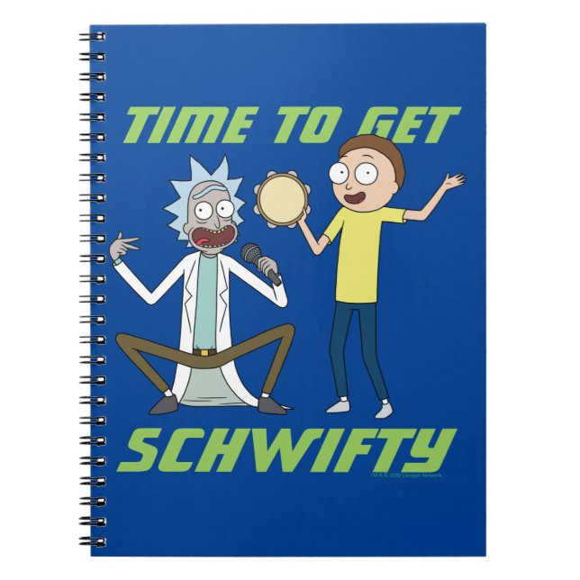 RICK OCH MORTY™ | Dags att hämta Schwifty Anteckningsbok (Framsidan)
