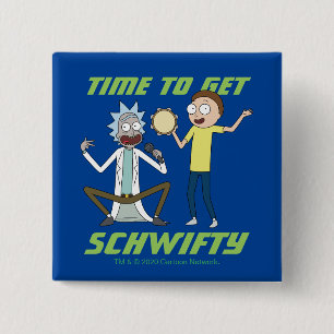 RICK OCH MORTY™ Dags att hämta Schwifty Knapp