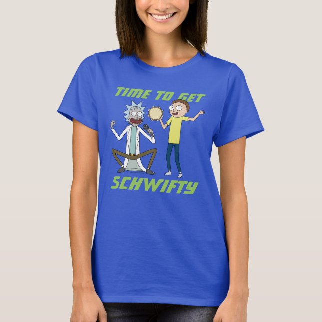 RICK OCH MORTY™ | Dags att hämta Schwifty T Shirt (Framsida)