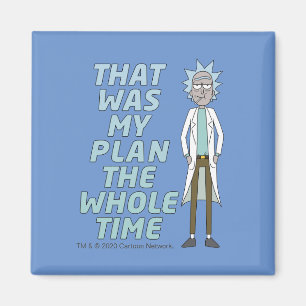RICK OCH MORTY™ Det var min plan hela tiden Magnet