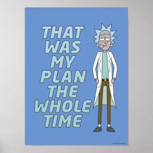RICK OCH MORTY™ Det var min plan hela tiden Poster