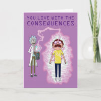 RICK OCH MORTY™| Du lever med konsekvenserna