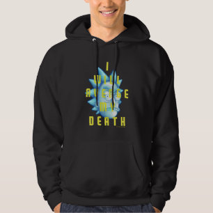 RICK OCH MORTY™ Jag kommer att dö Hoodie