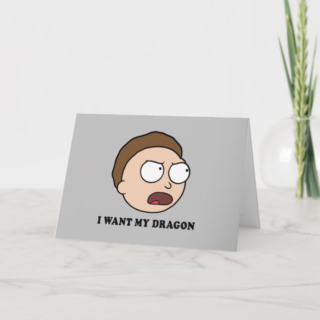 RICK OCH MORTY™ | Jag vill ha min drake Kort (Framsida)