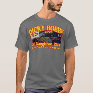 Ricky Bobby Cal Naughton 2024 T Shirt