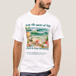 Rid på livets vågor t shirt
