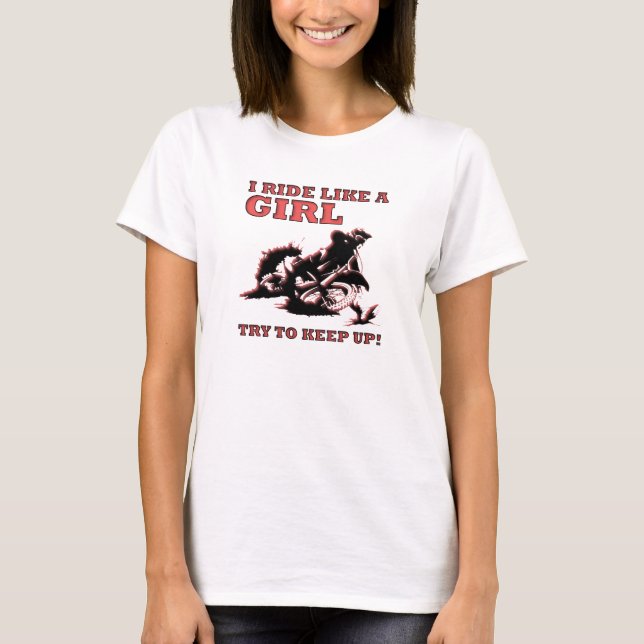 Rid Som En Tjej Rolig T-shirt (Framsida)