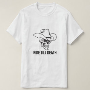 Rid Till Döden Cowboy Skalle T Shirt
