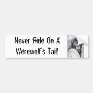 Rida aldrig på en werewolfs svan! bildekal