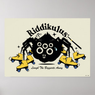 Riddikulus - Laugh the Boggarts Away Poster