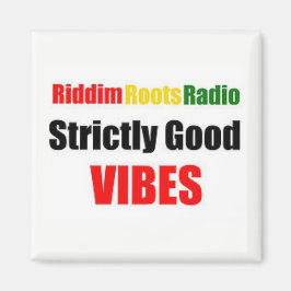 Riddim Roots Radio Strict Good Vibes Magnet