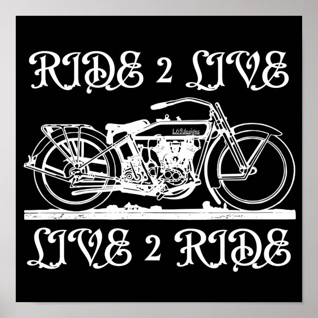 RIDE 2 LIVE LIVE 2 RIDE inspirerande biker-gåva Poster (Framsidan)
