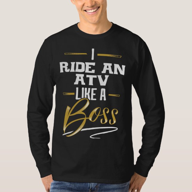 RIDE AN ATV Like A Boss  Floss Like A Boss T Shirt (Framsida)