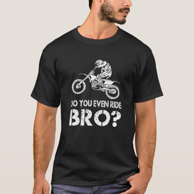 Ride, Bro, Bro, Dirt Biking Manar Gift T Shirt (Framsida)