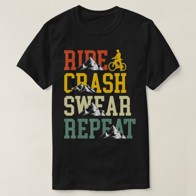 Ride Crash Swear Repeat Funny Bike Biking T Shirt (Design framsida)
