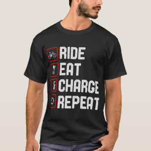 Ride Eat Charge Repeat Funny E-Bike T Shirt