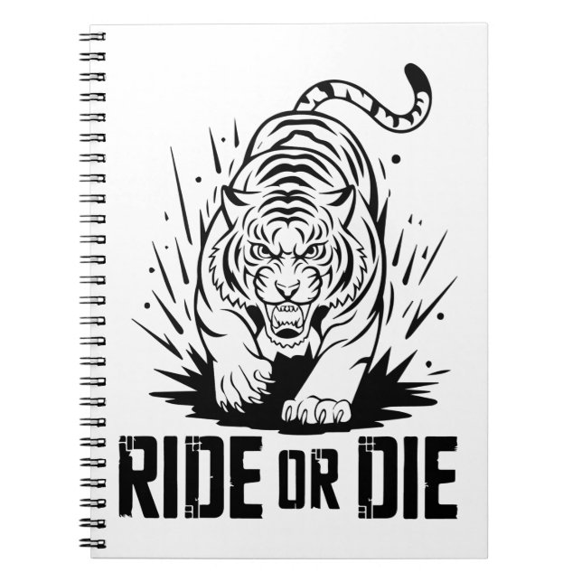 Ride eller Die Tiger: Ofruktbar och omanipulerad Anteckningsbok (Framsidan)