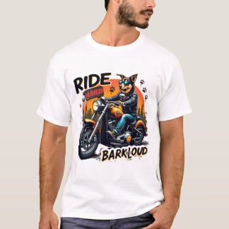 Ride Hard Bark Loud - Biker Hund Graphic Design T Shirt