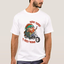 Ride hård eller stanna hemma biker motorcykelutfor t shirt