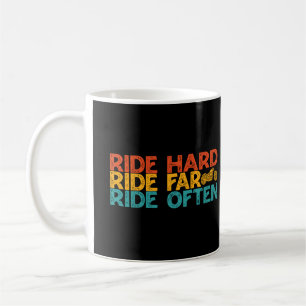 Ride hard Ride Far Ride Ofta motorcykelförare Kaffemugg