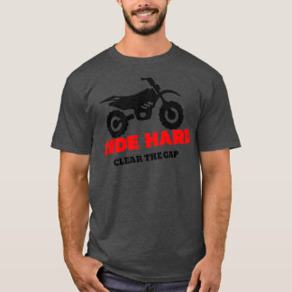 Ride hard ride rensar luckan t shirt