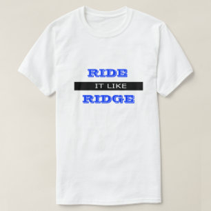 Ride it funny Dirty Humor Joke Humous Tee Shirt