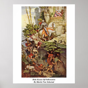 Ride Kunos av Falkenstein av Moritz Von Schwind Poster