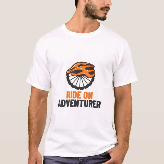 Ride on, Adventurer-CYKLING T Shirt (Framsida)