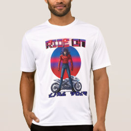Ride On Like wolf  T Shirt