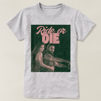Ride or Die (Dhurandhar) T Shirt