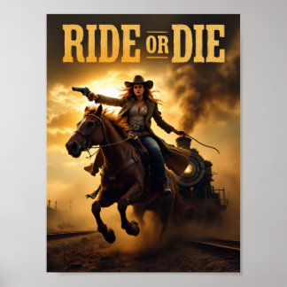 Ride or Die - Fearless Cowgirl Western Affisch