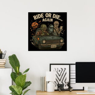 Ride Or Die Igen Odöd Besättning Halloween Bil Poster