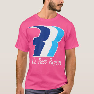 Ride Rest Repeat Renegade Bmx T Shirt