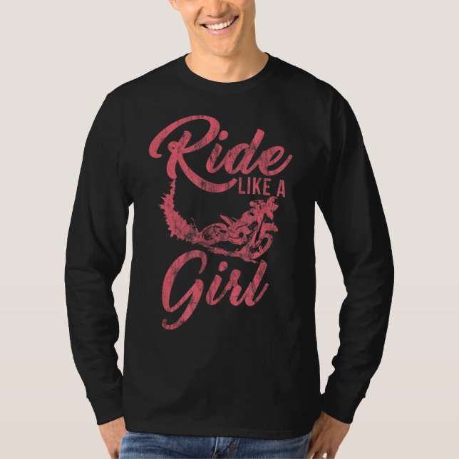 Ride som en flicka Motocross Dirt Bike Rider Motor T Shirt (Framsida)