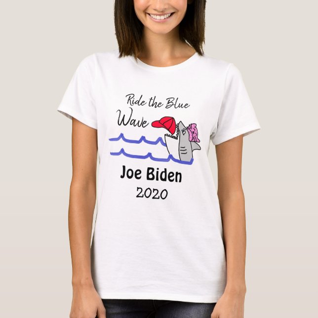 Ride the Blue Wave Democrat Vote Joe Biden 2020 T Shirt (Framsida)
