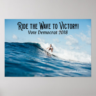 Ride the Blue Wave to Victory   POLITIK Poster
